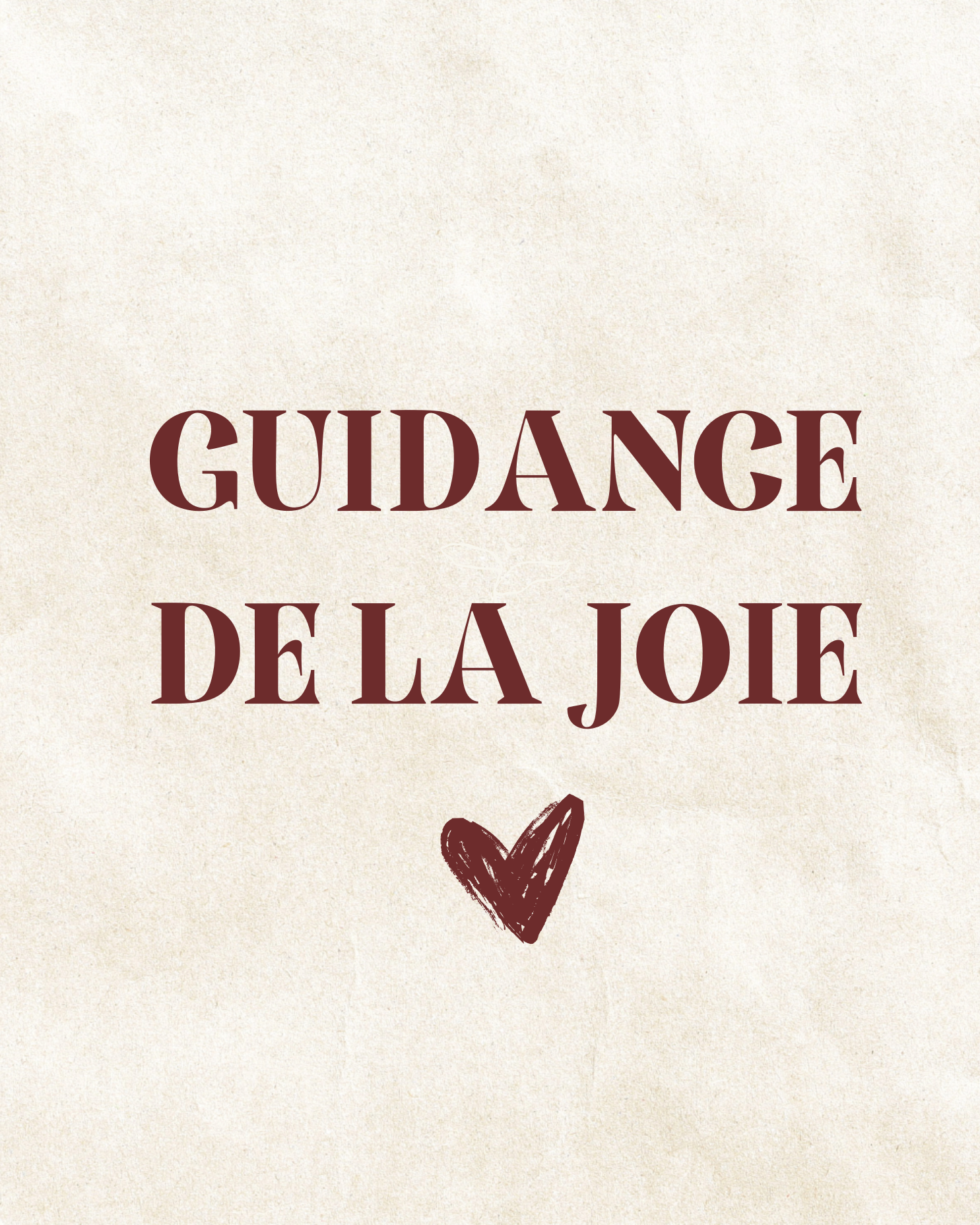 Guidance de la joie